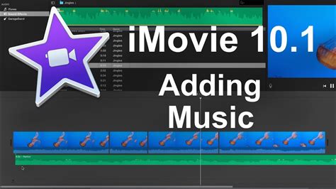 how to add music on imovie and why does it matter in movie making